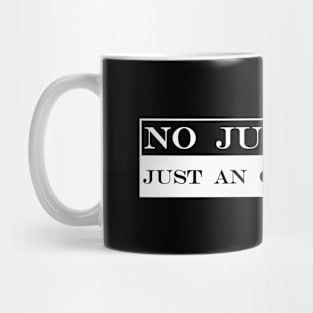 no judgement just an observation Mug